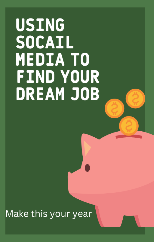 Finding Your Dream Job Using Social Media